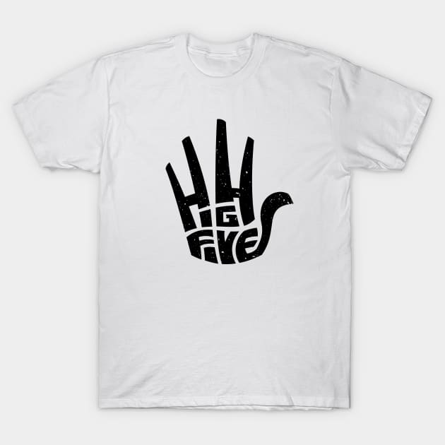 High five T-Shirt by StefanAlfonso